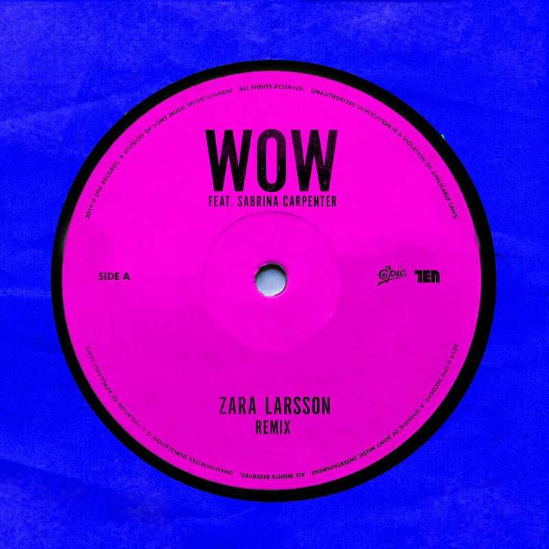 Zara Larsson Ft. Sabrina Carpenter - Wow (Remix)